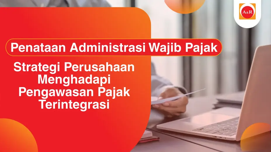Penataan Administrasi Wajib Pajak Besar